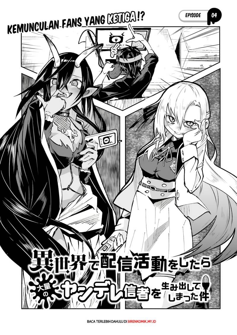 Isekai de Haishin Katsudou wo Shitara Tairyou no Yandere Shinja wo Umidashite Shimatta Ken - Chapter 4 2