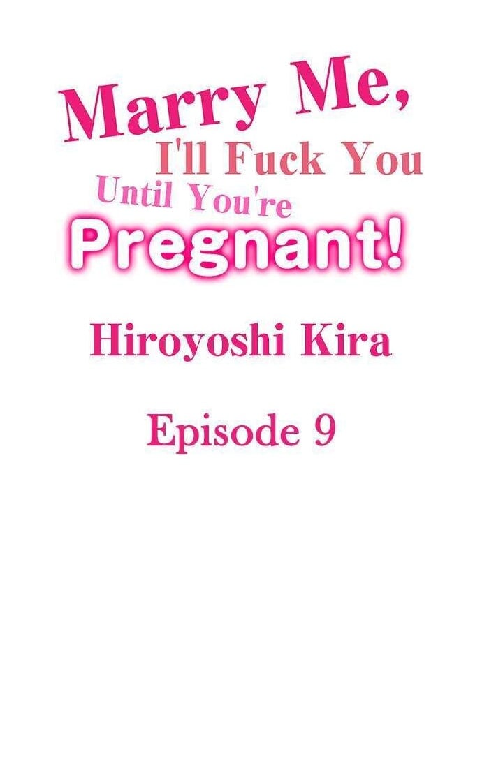 Marry Me, I’ll Fuck You Until You’re Pregnant! - Chapter 9 2 Marry Me, I’ll Fuck You Until You’re Pregnant! - Chapter 9 2