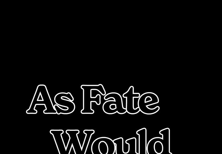 Komik As Fate Would Have It - As Fate Would Have It Chapter 10 2