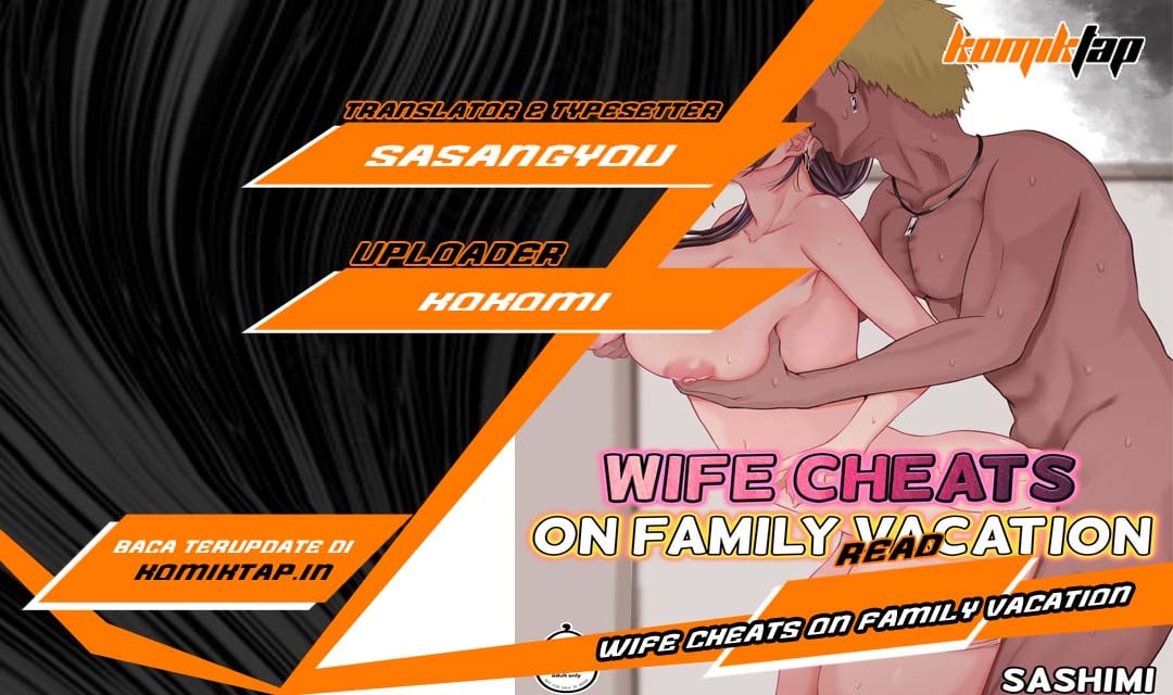 Wife Cheats On Family Vacation - Chapter 1 1