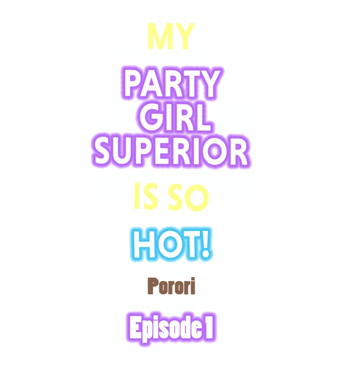 My Party Girl Superior Is So Hot - Chapter 1 2