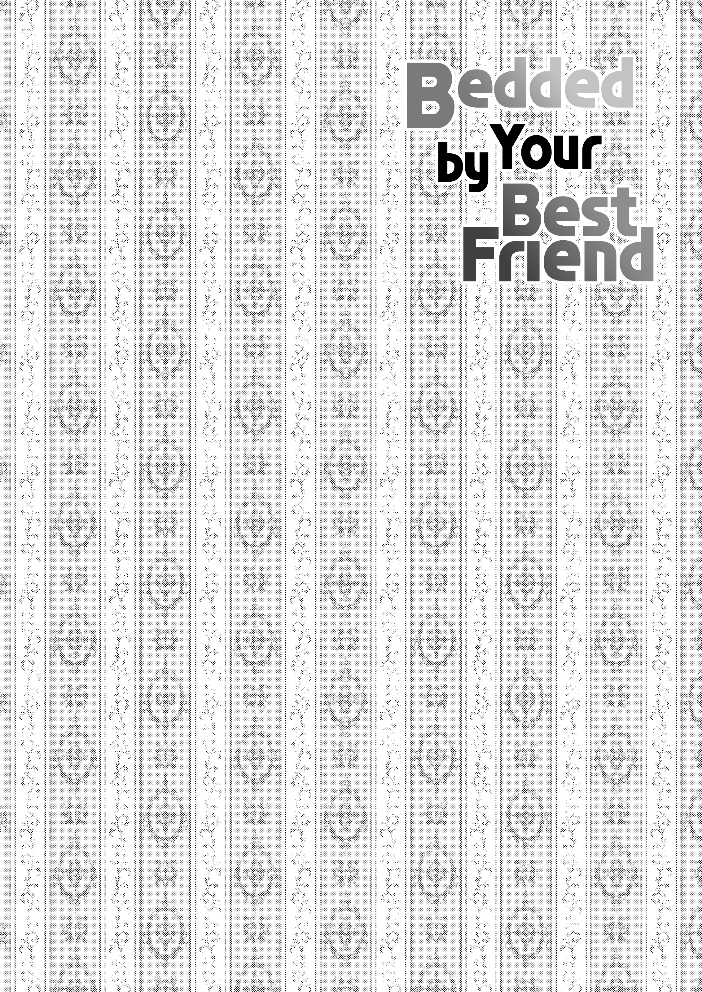 Bedded by Your Best Friend - Chapter 1 4