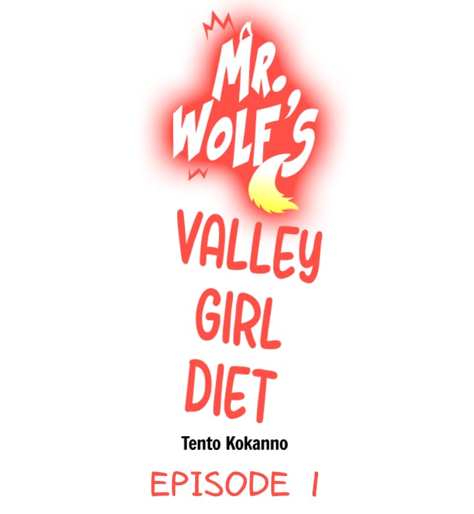 Mr. Wolf’s Valley Girl Diet - Chapter 1 2