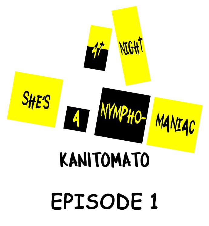 At Night She&#8217;s a Nymphomaniac - Chapter 1 2