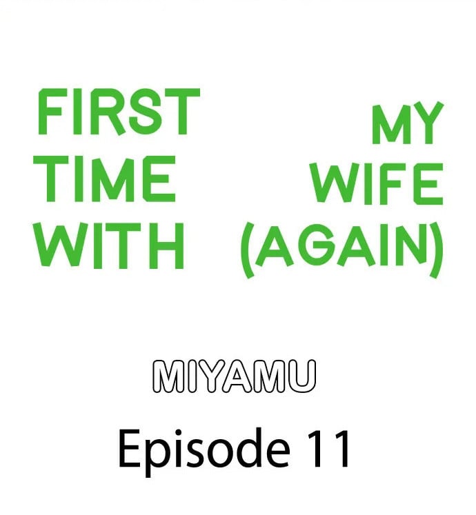 First Time With My Wife (Again) - Chapter 11 2
