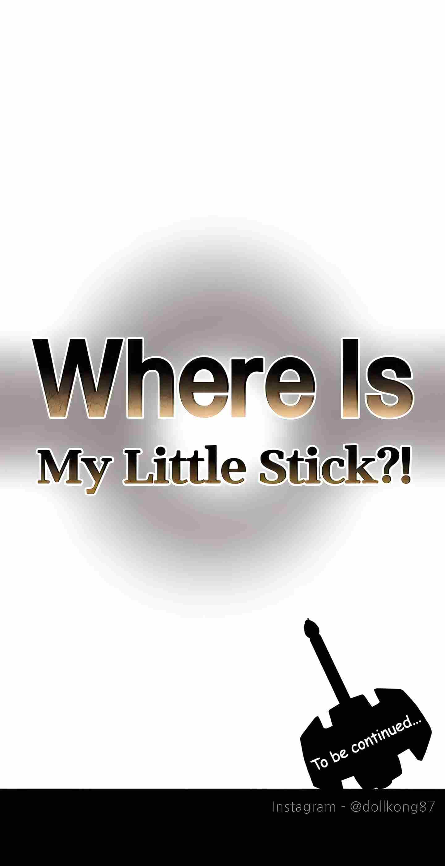 Where Is My Little Stick uncen - Chapter 44 37 Where Is My Little Stick uncen - Chapter 44 37
