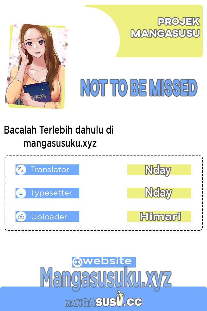 Not To Be Missed - Chapter 32 1 Not To Be Missed - Chapter 32 1