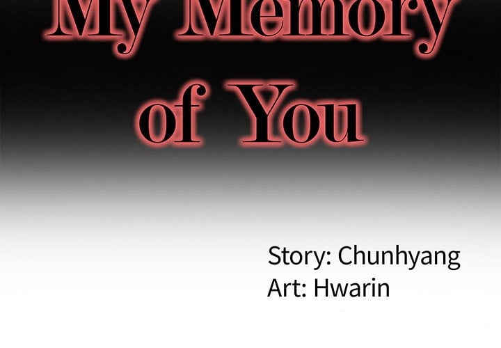 My Memory of You - Chapter 38 4 My Memory of You - Chapter 38 4