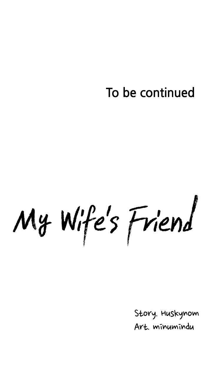 Wife&#8217;s Friend - Chapter 55 34