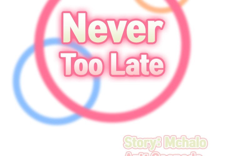 Never Too Late - Chapter 63 4