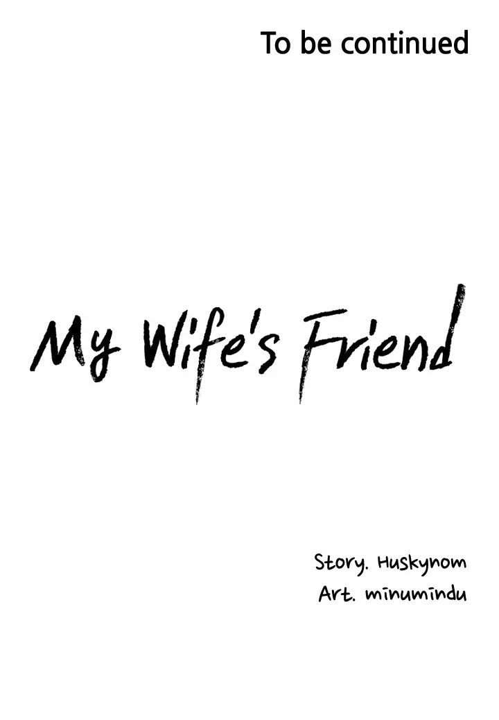 Wife&#8217;s Friend - Chapter 12 33