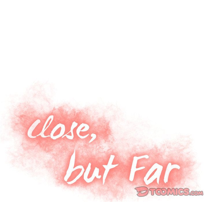 Close, but Far - Chapter 18 10