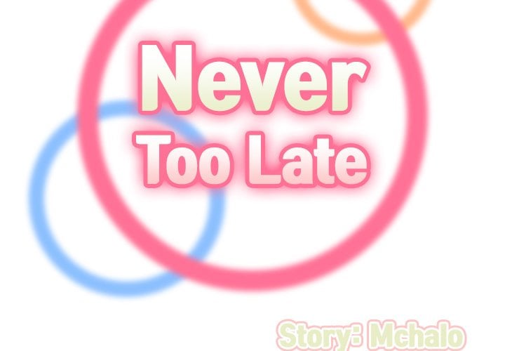 Never Too Late - Chapter 48 4