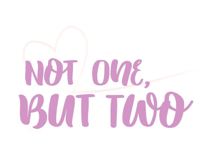 Not One, But Two - Chapter 49 2 Not One, But Two - Chapter 49 2