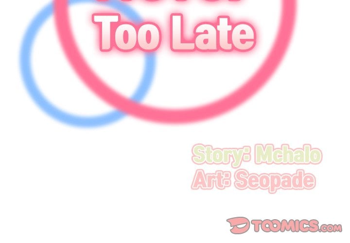 Never Too Late - Chapter 96 4 Never Too Late - Chapter 96 4