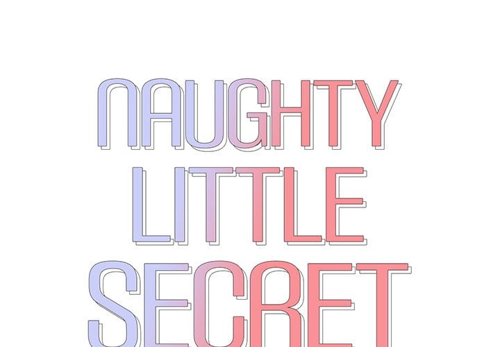 Naughty Little Secret - Chapter 17 2