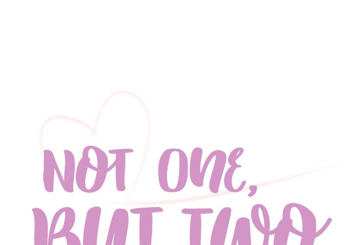 Not One, But Two - Chapter 21 2