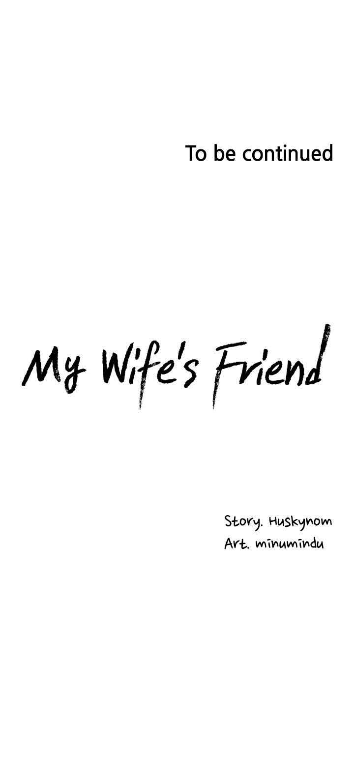 Wife&#8217;s Friend - Chapter 47 35