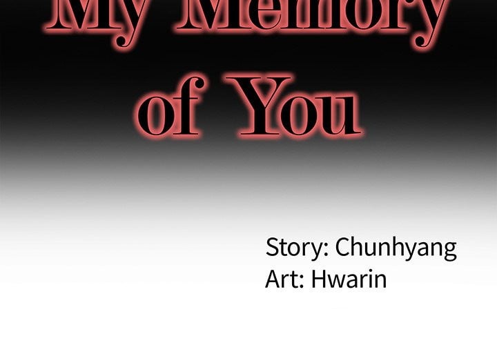 My Memory of You - Chapter 11 4 My Memory of You - Chapter 11 4