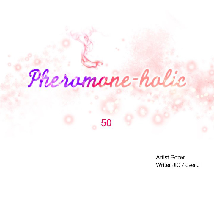 Pheromone-holic - Chapter 50 6 Pheromone-holic - Chapter 50 6