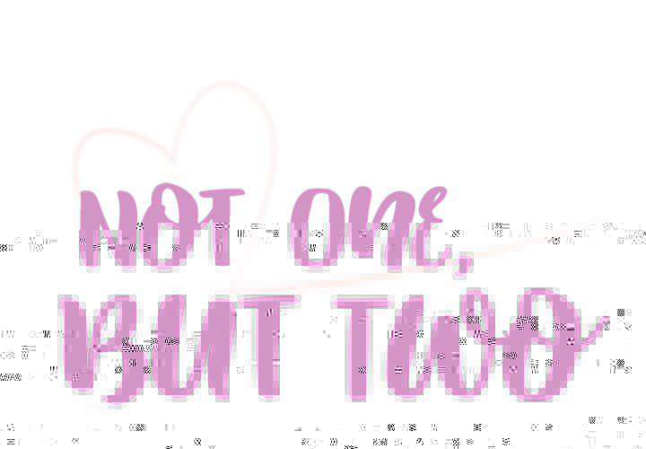 Not One, But Two - Chapter 39 2