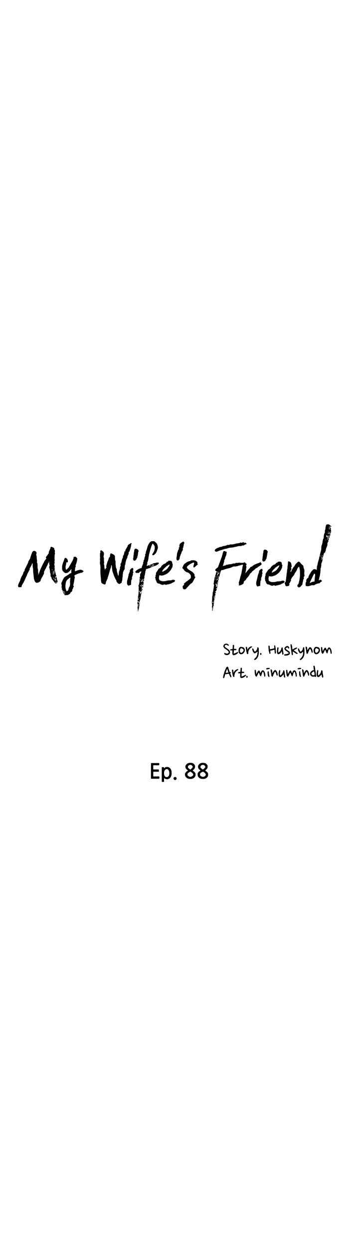 Wife&#8217;s Friend - Chapter 88 13