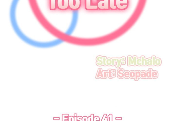 Never Too Late - Chapter 41 5