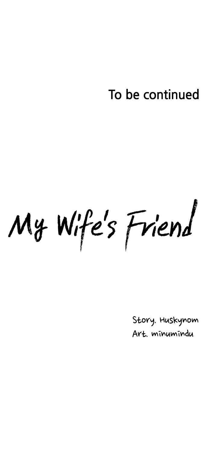 Wife&#8217;s Friend - Chapter 36 33