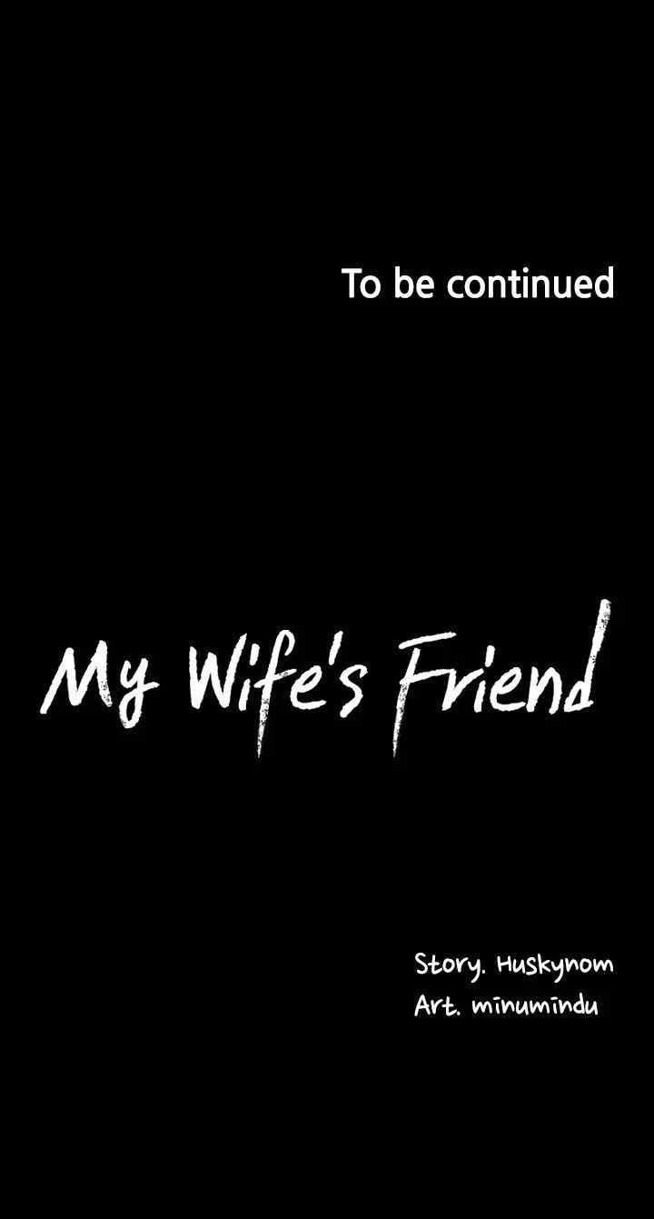 Wife&#8217;s Friend - Chapter 65 53