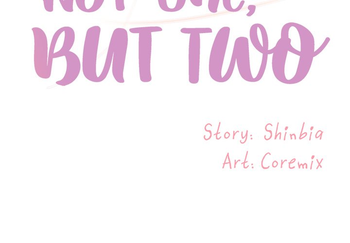 Not One, But Two - Chapter 30 5 Not One, But Two - Chapter 30 5