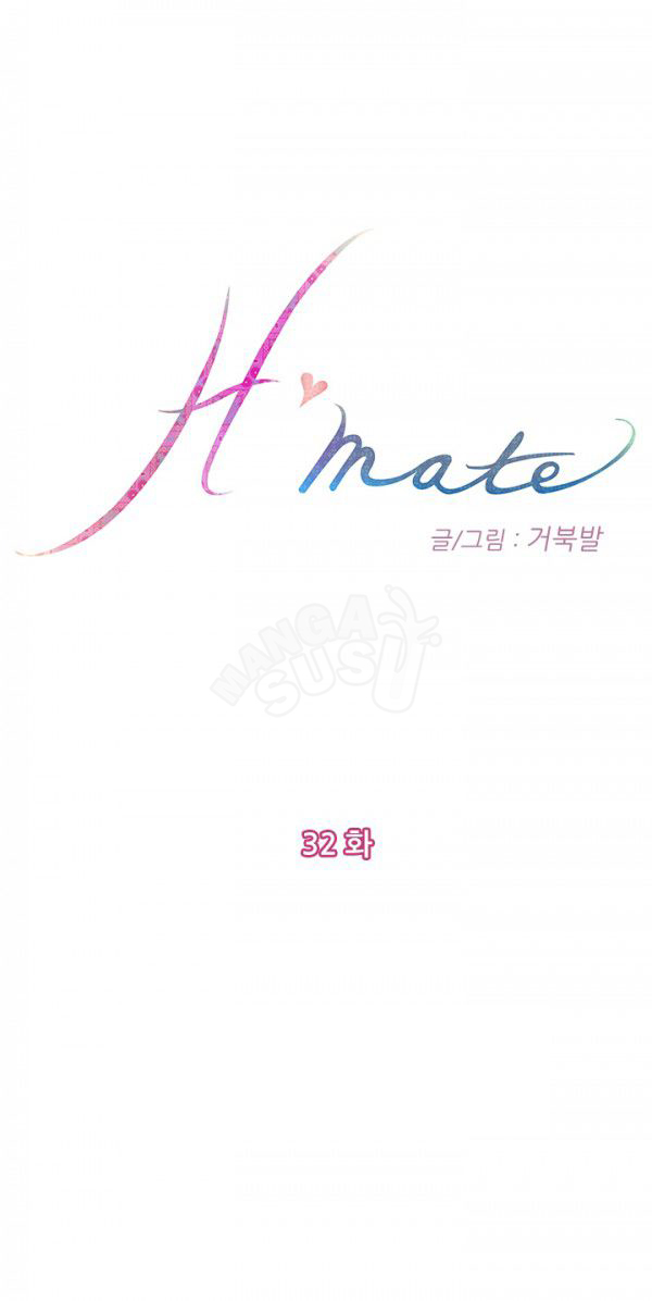 H-Mate - Chapter 32 1
