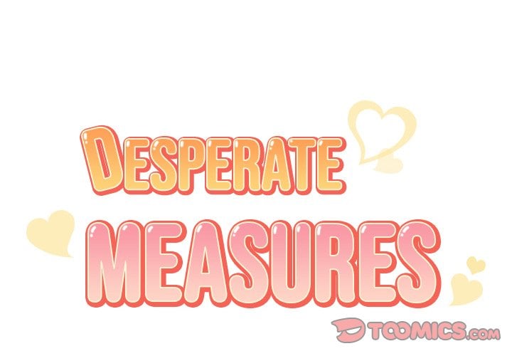 Desperate Measures - Chapter 8 4