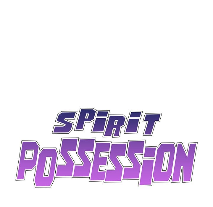 Spirit Possession - Chapter 4 9 Spirit Possession - Chapter 4 9