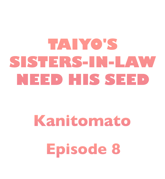 Taiyo’s Sisters In Law Need His Seed - Chapter 8 2