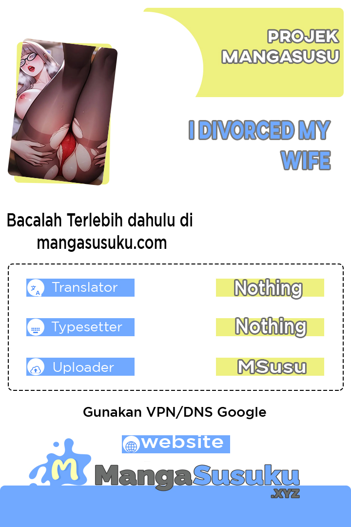 I Divorced My Wife - Chapter 4 1 I Divorced My Wife - Chapter 4 1