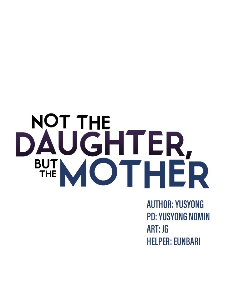 Not the Daughter, but the Mother - Chapter 5 2 Not the Daughter, but the Mother - Chapter 5 2