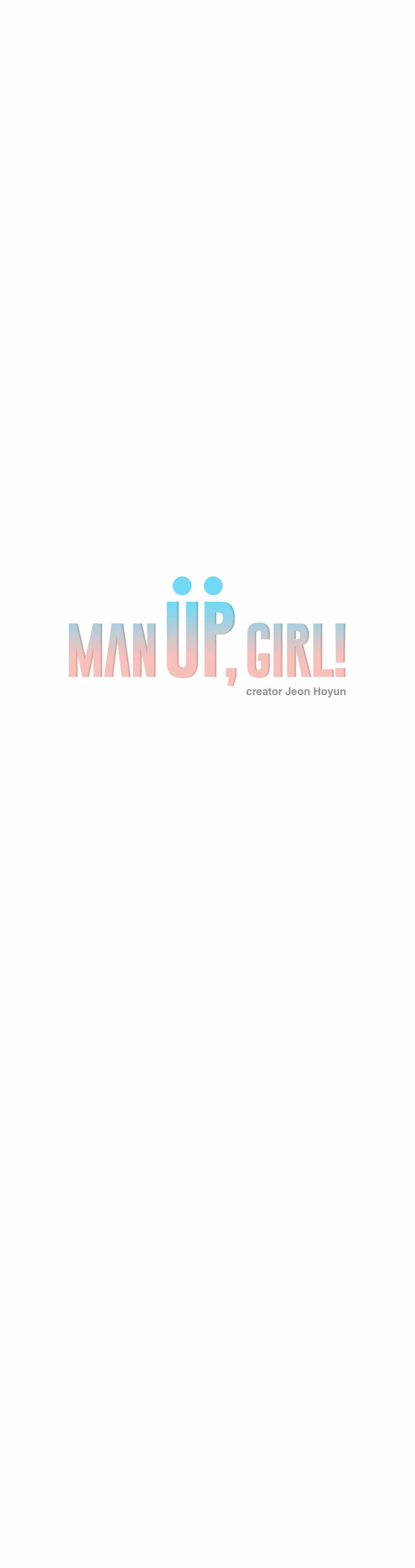 Man Up, Girl! - Chapter 57 28 Man Up, Girl! - Chapter 57 28