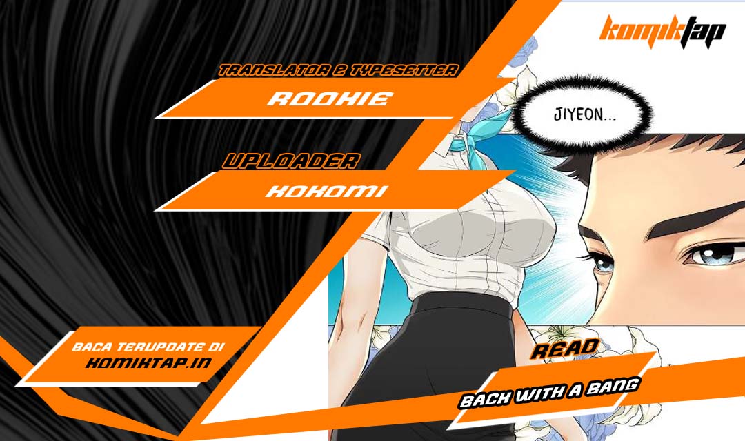 Back With a Bang - Chapter 25 1 Back With a Bang - Chapter 25 1