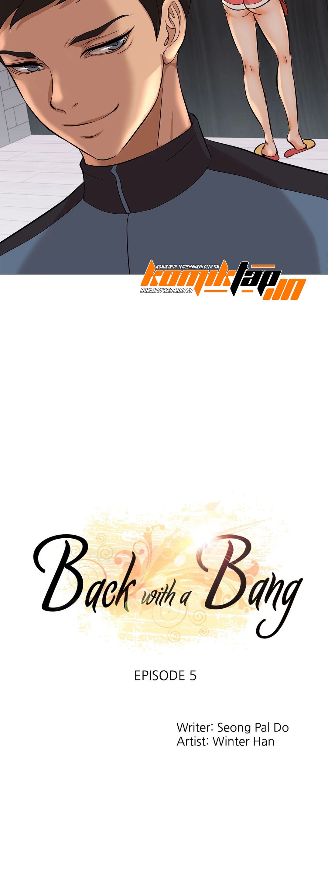 Back With a Bang - Chapter 5 4 Back With a Bang - Chapter 5 4