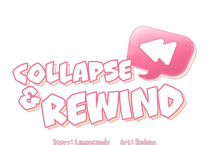 Collapse and Rewind - Chapter 25 2 Collapse and Rewind - Chapter 25 2