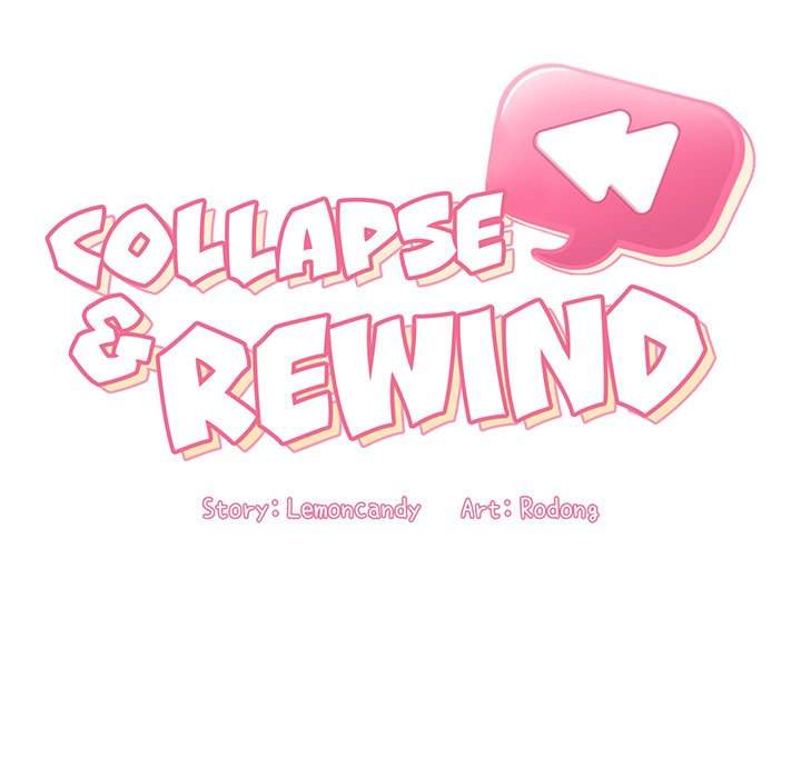 Collapse and Rewind - Chapter 53 55 Collapse and Rewind - Chapter 53 55
