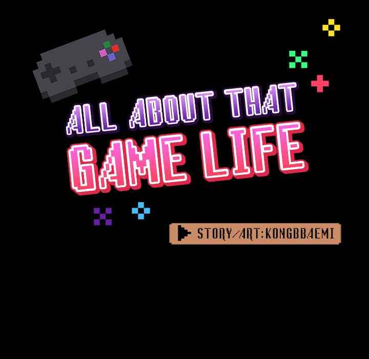 All About That Game Life - Chapter 7 47 All About That Game Life - Chapter 7 47