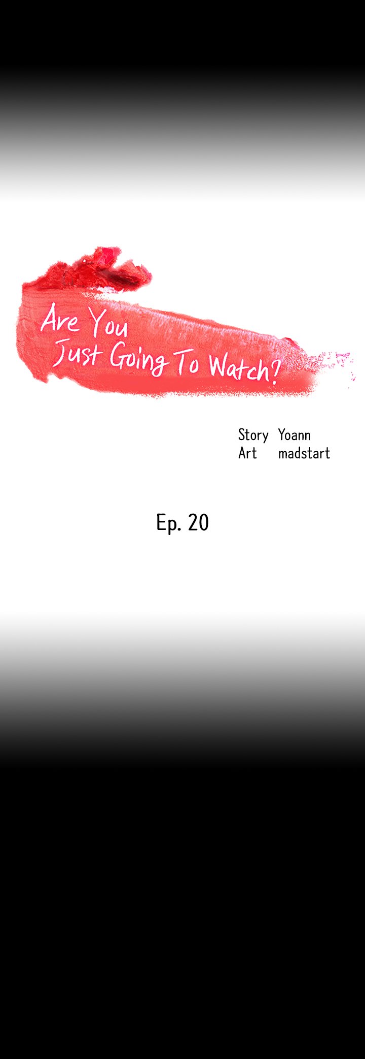 Are You Just Going To Watch - Chapter 20 3 Are You Just Going To Watch - Chapter 20 3