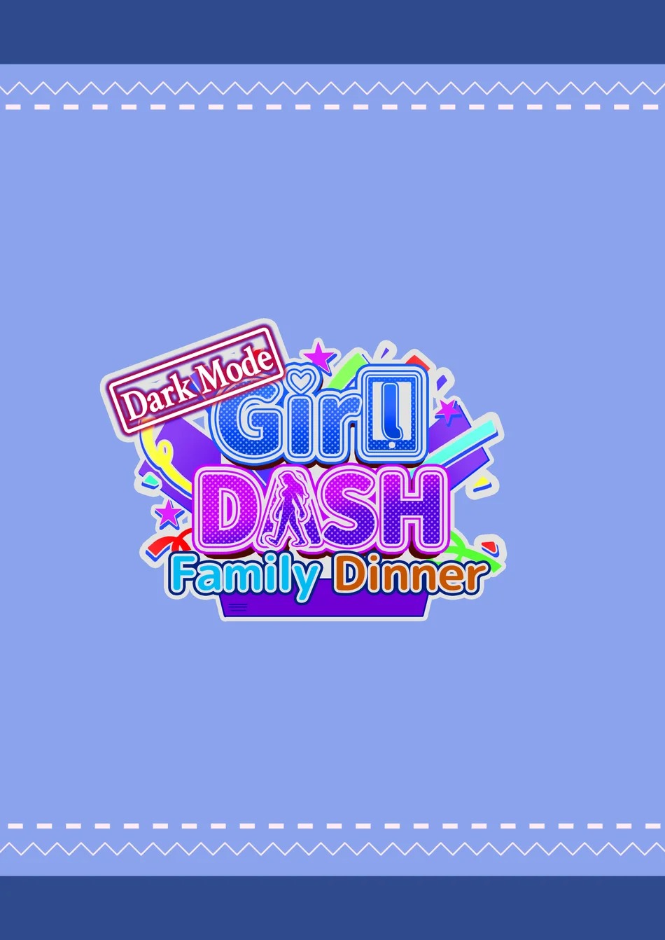 Girl Dash: Family Dinner - Chapter 1 108 Girl Dash: Family Dinner - Chapter 1 108
