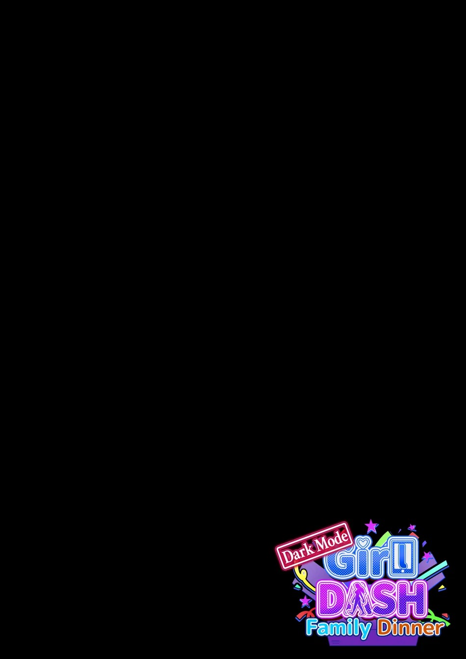 Girl Dash: Family Dinner - Chapter 1 56 Girl Dash: Family Dinner - Chapter 1 56