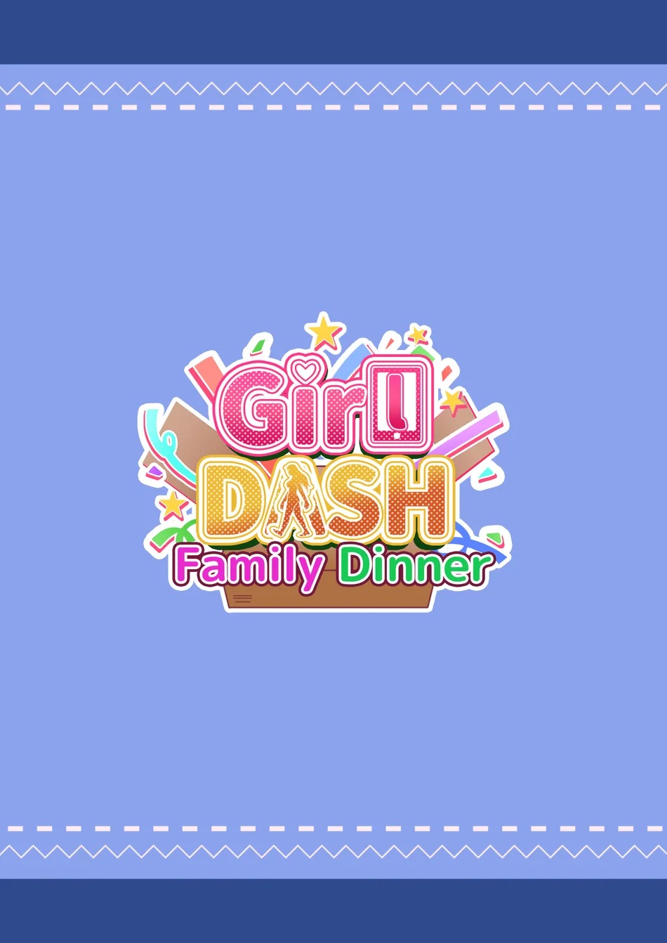 Girl Dash: Family Dinner - Chapter 1 54 Girl Dash: Family Dinner - Chapter 1 54