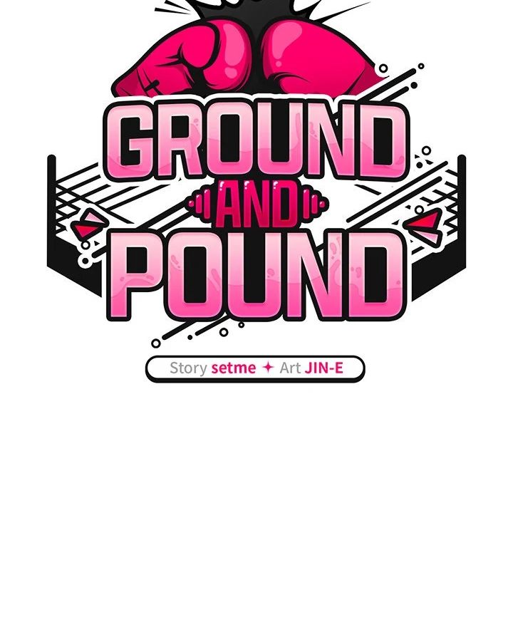 Ground and Pound - Chapter 28 41 Ground and Pound - Chapter 28 41