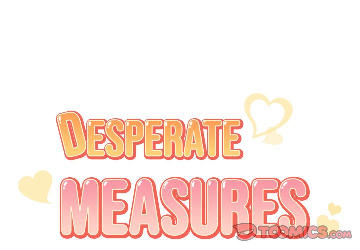 Desperate Measures - Chapter 20 3 Desperate Measures - Chapter 20 3