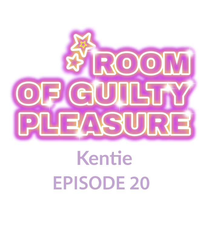 Room Of Guilty Pleasure - Chapter 20 2 Room Of Guilty Pleasure - Chapter 20 2