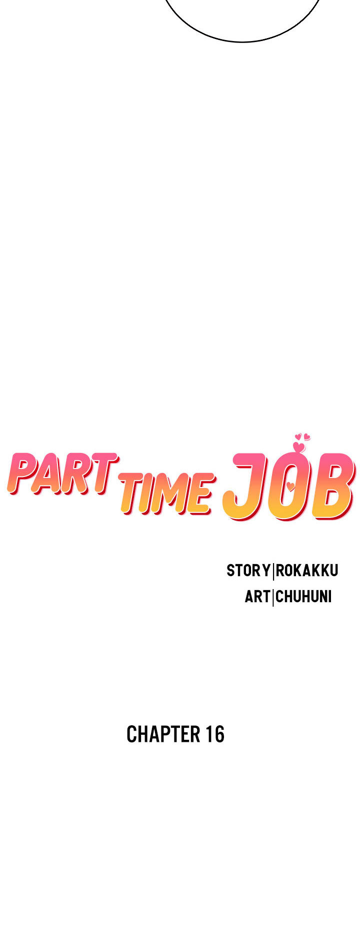 Part Time Job - Chapter 16 8 Part Time Job - Chapter 16 8